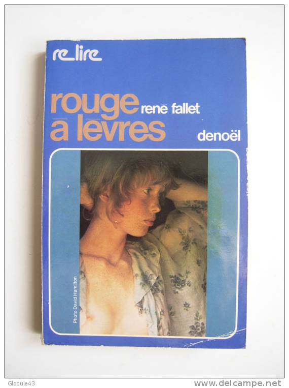 ROUGE A LEVRES  R. FALLET 1977 242 P 19 X 12 CM - Romantici