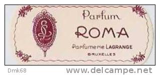 PARFUM ROMA - PARFUMERIE LAGARNGE - BRUXELLES - CARTE PARFUMEE -  PERFUME CARD - Anciennes (jusque 1960)