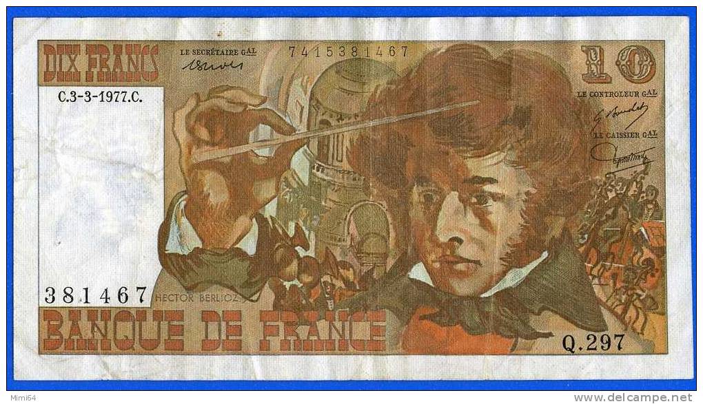 BILLET DE DIX FRANCS.10F. BERLIOZ.DU.  C . 3 - 3 - 1977 . C .  / ETAT .T  T  B . VOIR SCAN - 10 F 1972-1978 ''Berlioz''