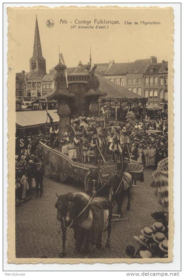 Ath. Aat. Cortège Folkorique. Char De L´agriculture. 4è Dimanche D´août. Folklorische Stoet. Kar Van De Landbouw. - Ath