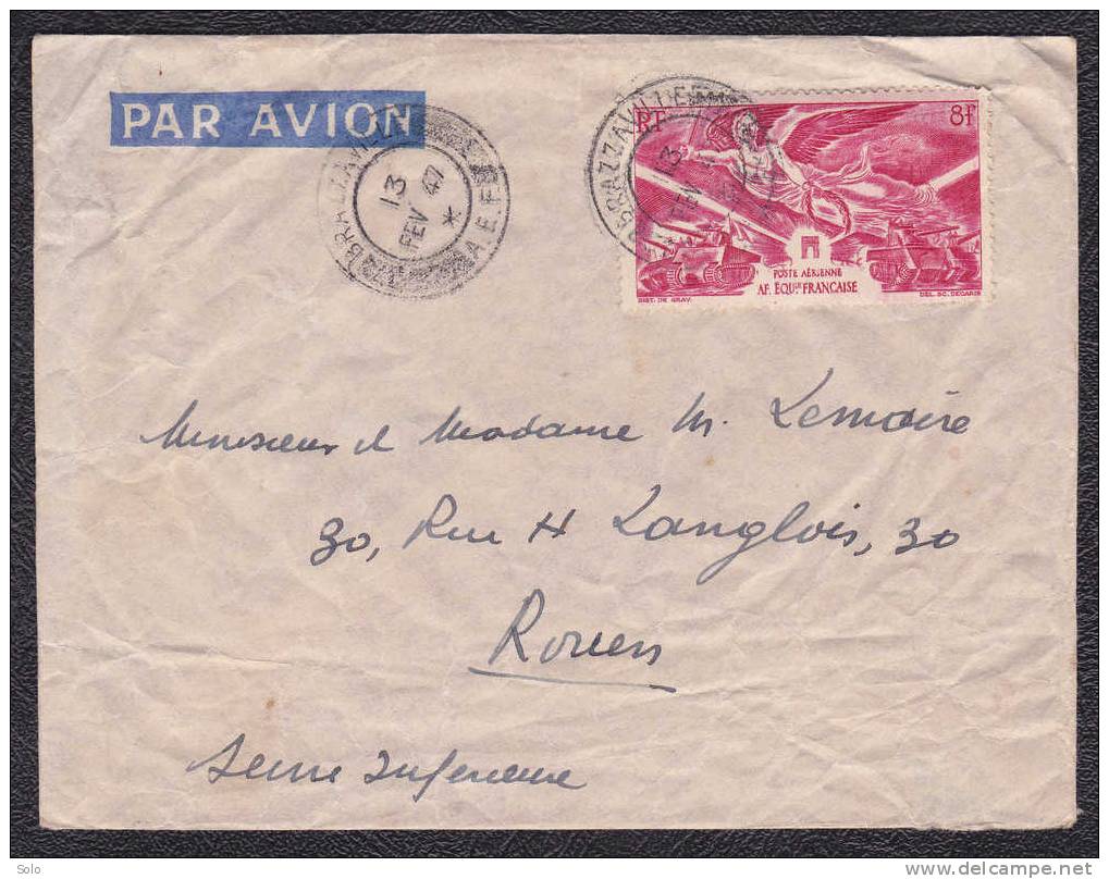 Sur Enveloppe PAR AVION CAD BRAZZAVILLE Du 13-2-1947 Sur Affranchissement 8f Poste Aérienne A.E.F Seul - Brieven En Documenten