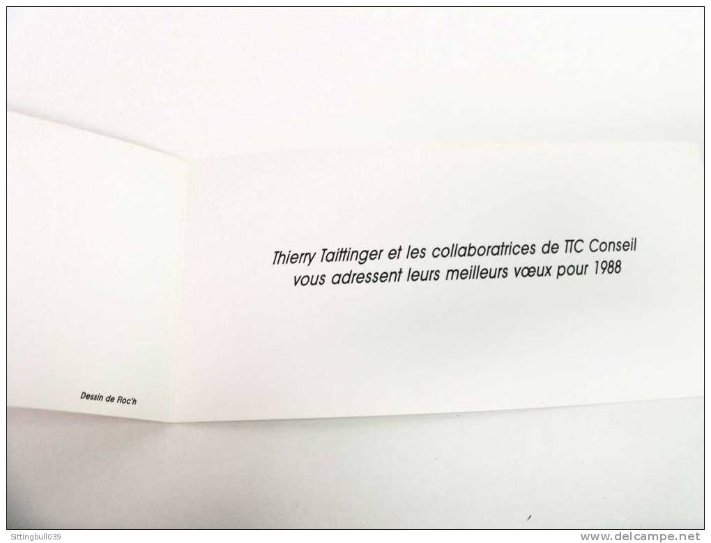 FLOC'H. CARTE DE VOEUX PUBLICITAIRE. 1988. POUR LE CHAMPAGNE TAITTINGER. DESSIN INEDIT. - Objets Publicitaires