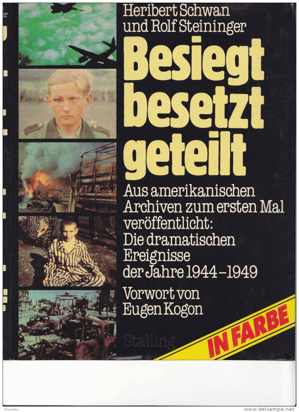 Besiegt Besetzt Geteilt Herbert Schwan Rolf Steininger Stalling 1979 - 5. Guerre Mondiali