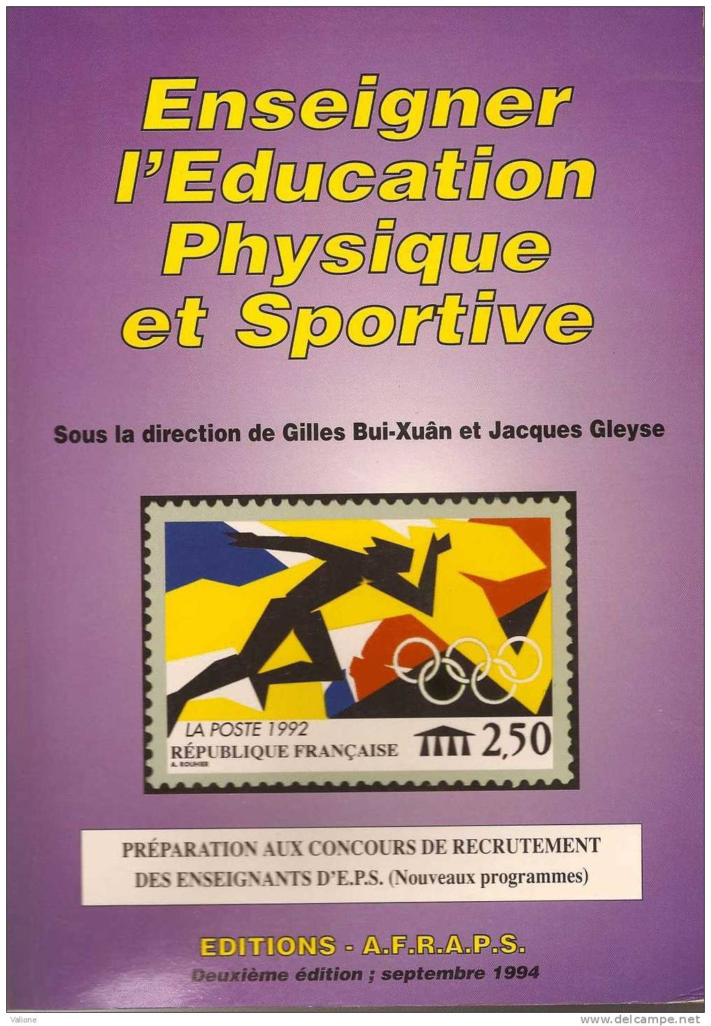 Enseigner L´Education Physique Et Sportive Auteurs : BUI-XIAN ET GLEYSE EDITIONS Afraps - Sport