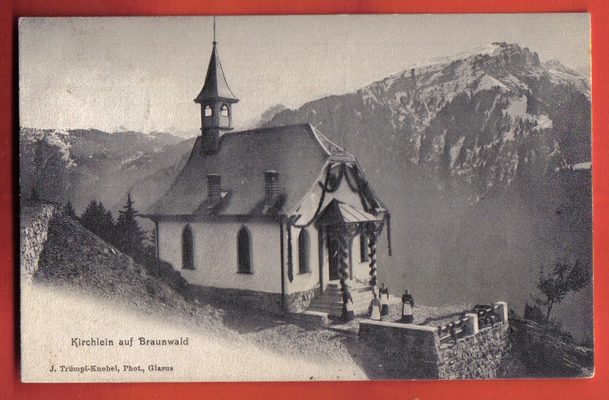 H1332 Kirchlein Auf Braunwald.Belebt.Eglise Et Curés.Rüti U. Glarus 1905.Trümpf-Knobel, Glarus - Braunwald