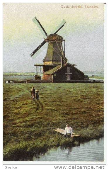 OOSTZIJDERVELD ZAANDAM 39 (MOULIN BEAU PLAN ET ANIMATION) 1910 - Zaandam