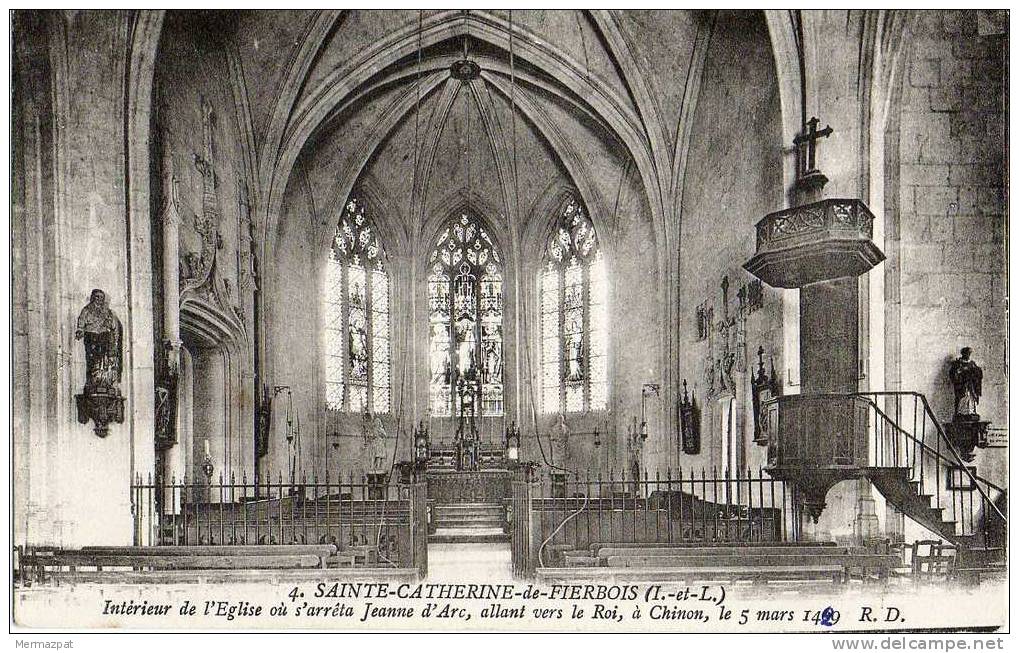 SAINTE-CATHERINE-DE-FIERB OIS (Indre-et-Loire 37) - Intérieur De L´Eglise Où S´arrêta Jeanne D´Arc En 1429. - Autres & Non Classés