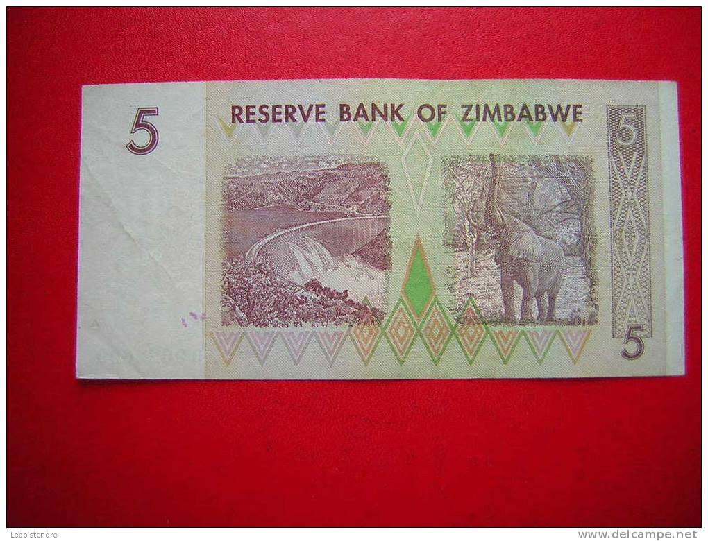 BILLET DU ZIMBABWE-5  -FIVE  DOLLARS-RESERVE BANK OF ZIMBABWE-HARARE 2007- - Zimbabwe