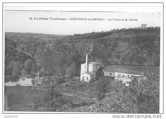 85 // MORTAGNE SUR SEVRE - Le Touet Et La Vallée,   N° 15 - Mortagne Sur Sevre