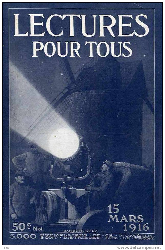 GUERRE 1914/18  LECTURE POUR TOUS -  MARS 1916  - ARTICLES SUR LA GUERRE - NOMBREUSES PHOTOS OU ILLUSTRATIONS- 80 P - Französisch
