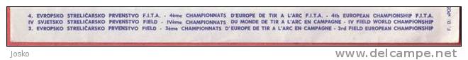 ARCHERY - 4th European Championship F.I.T.A. ( Yugoslavia Rare ) 4eme Championnats De Tir A L`arc - Tiro Con Arco - Tiro Con L'Arco