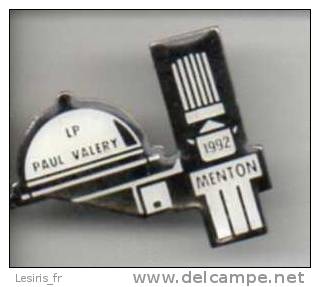 PINS - LYCEE PAUL VALERY - MENTON - 1992 - Otros & Sin Clasificación