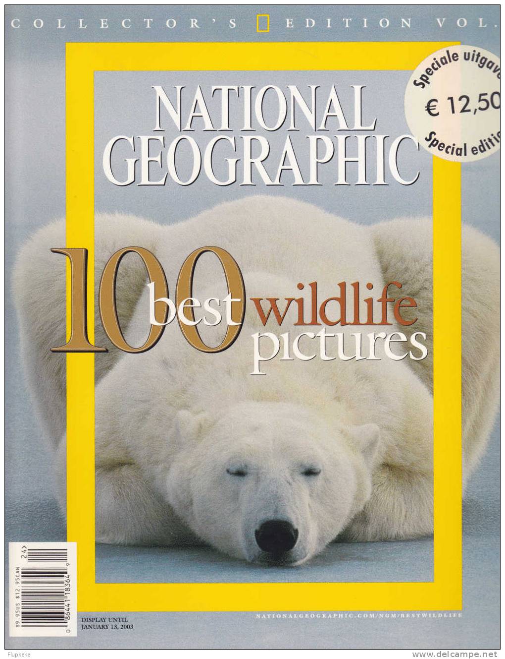 National Geographic Collector´s Edition Vol. 3 January 2003 - Reizen/ Ontdekking