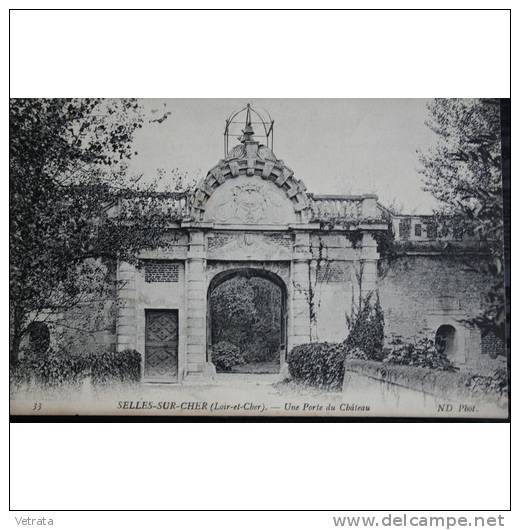 Carte Postale : Selles-Sur-Cher, Château - Selles Sur Cher