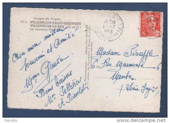 94 VAL DE MARNE - CP VILLENEUVE SAINT GEORGES - VILLENEUVE LE ROI - LE NOUVEAU PONT - RAYMON N°973 - 1953 - Villeneuve Le Roi