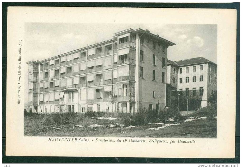 Hauteville - Sanatorium Du Dr Desmarest , Belligneux , Par Hauteville    - Py22 - Hauteville-Lompnes