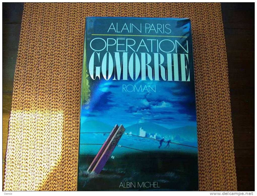 OPERATION GOMORRHE  DE ALAIN PARIS - Azione