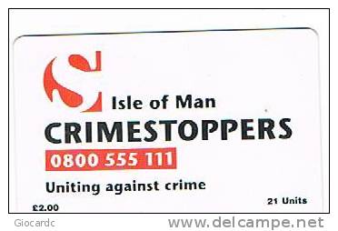 ISLE OF MAN - MANX TELECOM CHIP - CRIMESTOPPERS -  (USED) CODE IOM20  - RIF. 7762 - Pubblicitari