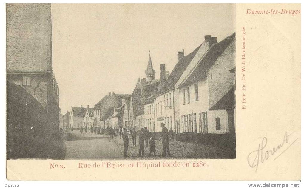 DAMME - Damme-lez-Bruges - Rue De L'Eglise Et Hôpital Fondé En 1280 - Damme