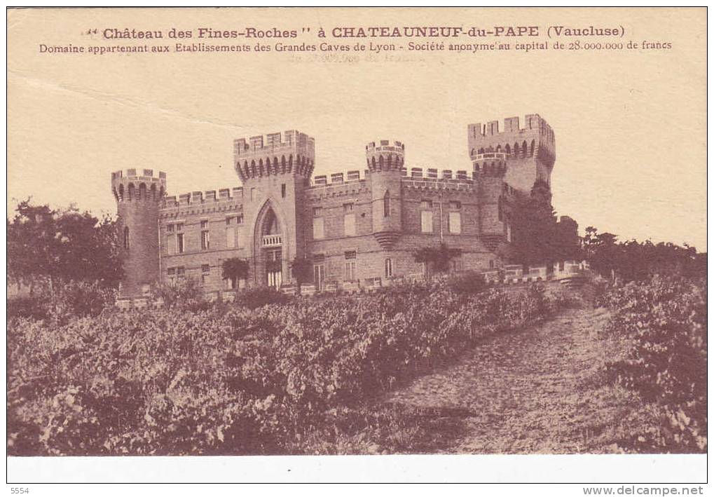 Cpa  84 Vaucluse   Chateauneuf Du Pape Chateau Des Fines Roches - Chateauneuf Du Pape