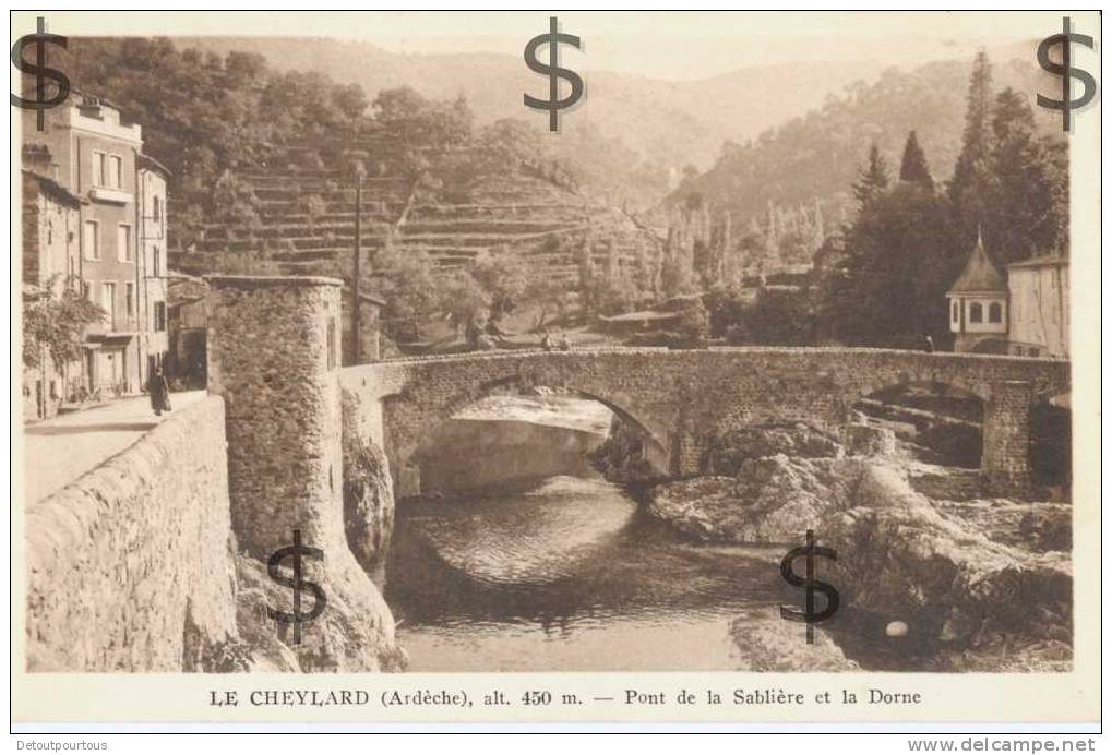LE CHEYLARD Ardèche 07 : Pont De La Sablière Et La Dorne - Le Cheylard