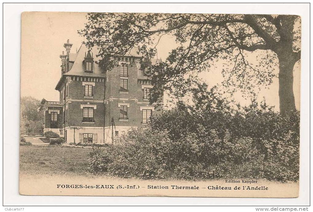 Forges-les-eaux (76) : Château De L'Andelle En 1916. - Forges Les Eaux