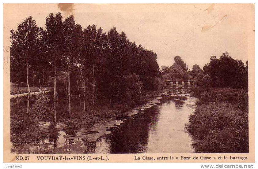 Vouvray Les Vins - La Cisse , Entre Le " Pont De La Cisse " Et Le Barrage - Vouvray