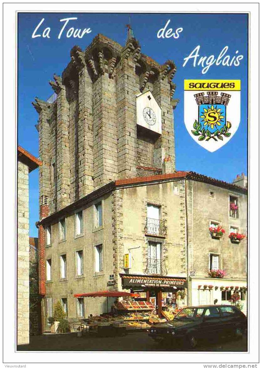 CPSM. SAUGUES.TOUR DES ANGLAIS.MONUMENT HISTORIQUE CLASSE XII ET XIIIEME. EXPOSEES DES TOILES PEINTES PAR L. GIRES.1997 - Saugues