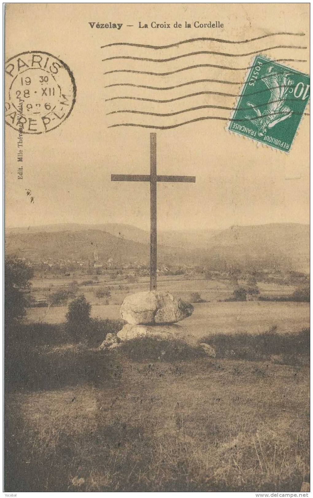 Cp , 89 , VÉZELAY , La Croix De La Cordelle , Voyagée 1926 - Vezelay