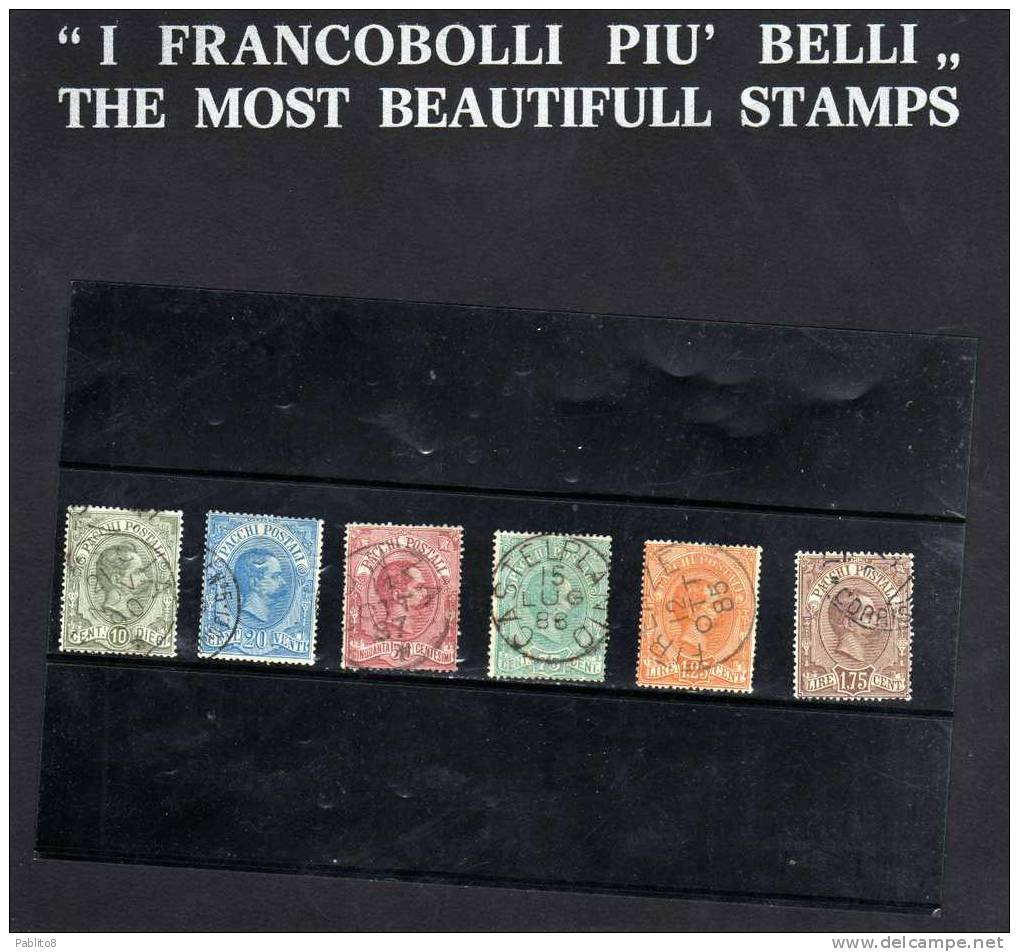 ITALIA REGNO 1884 - 1886 PACCHI POSTALI RE UMBERTO SERIE COMPLETA  USATA - Paquetes Postales