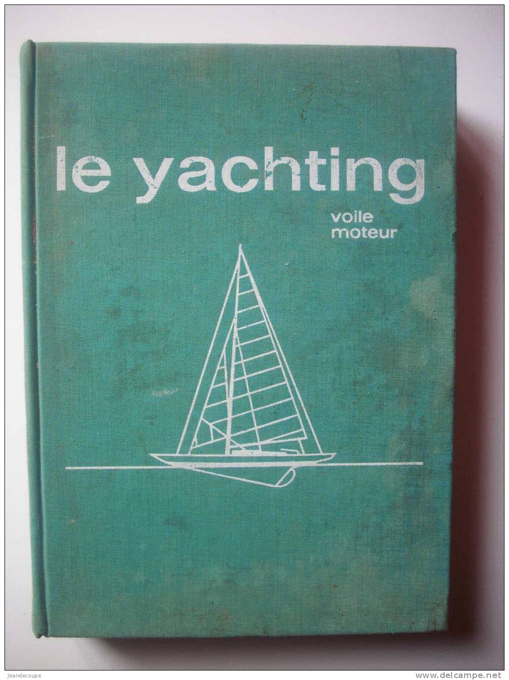 LE YACHTING- VOILE-MOTEUR- JEAN PEYTEL -L.DAUCHEZ-1965 -PHOTOGRAPHIES - Bateau