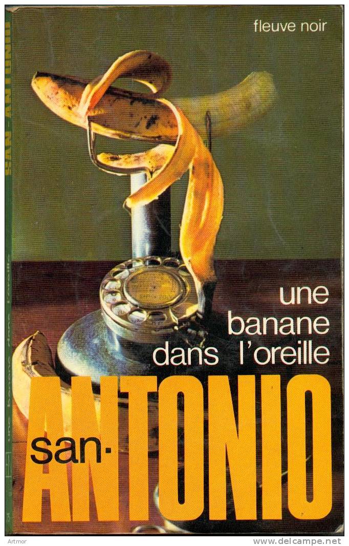 COLLECTION SAN ANTONIO - N° 75 - EO 77 - UNE BANANE DANS L´OREILLE - San Antonio