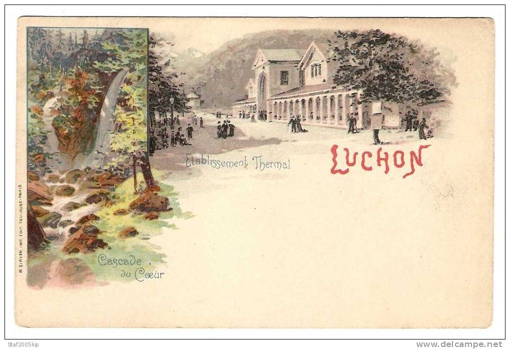 LUCHON - Etablissement Thermal+Cascade Au Coeur - 1901 - Luchon