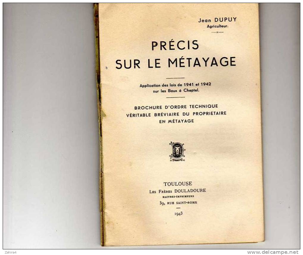 Agricole -  Precis Sur Le Metayage -  Jean DUPUY  Agriculteur - Lois 1941 - 42 Sur Baux à Cheptel - Rechts