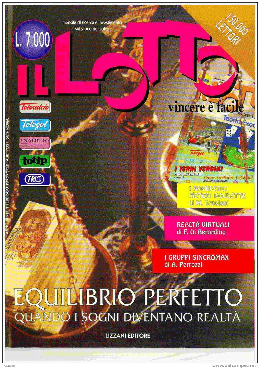 RIVISTA MENSILE IL LOTTO FEBBRAIO 1995 ANNO 3 N 1 - Scientific Texts