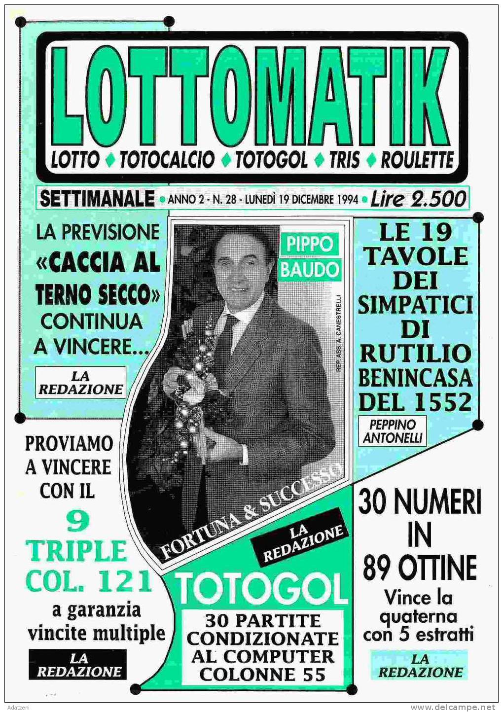 RIVISTA SETTIMANALE LOTTOMATIK 19 DICEMBRE 1994 N 28 - Scientific Texts