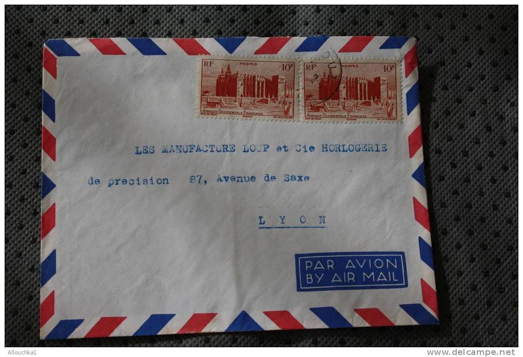 AOF  EX AFRIQUE OCCIDENTALE FRANCAISE : ENVELOPPE AFF 2 TIMBRES SUR LETTRE AVION TIMBRES 10 F +10F - Covers & Documents