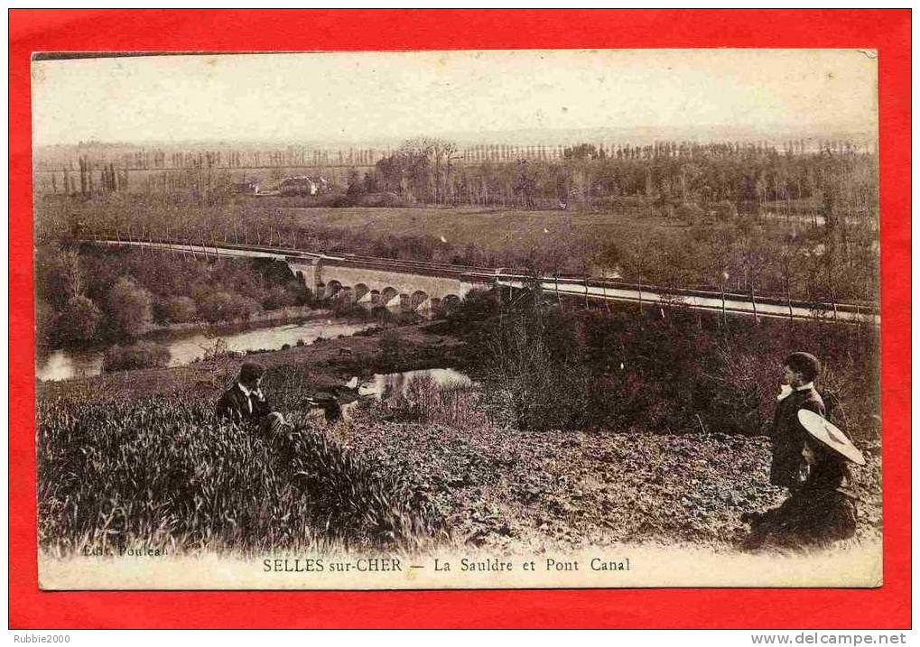 SELLES SUR CHER 1918 LA SAULDRE ET PONT CANAL CARTE EN BON ETAT - Selles Sur Cher