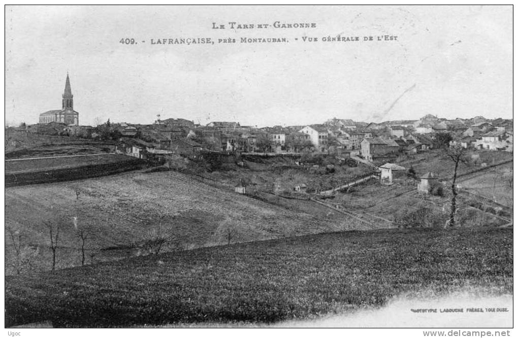 CPA - 82 - LAFRANCAISE, Près Montauban - Vue Générale De L'Est - 408 - Lafrancaise