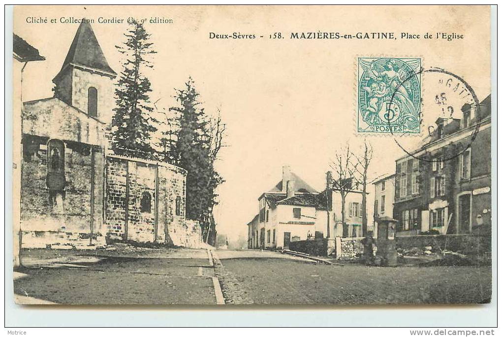 MAZIERES EN GATINE     -      Place De L'Eglise. - Mazieres En Gatine