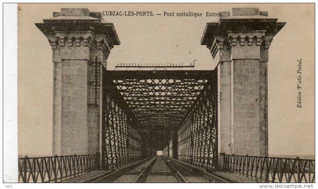 CPA - 33 - CUBZAC-LES-PONTS - Pont Métallique, Entrée - 440 - Cubzac-les-Ponts