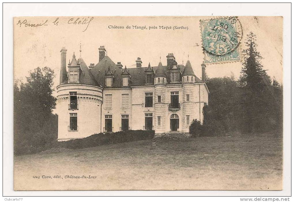 Mayet (72) : Le Château De Mangé En 1905. - Mayet
