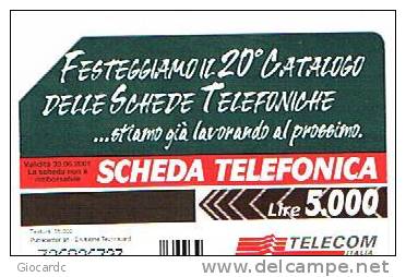 TELECOM ITALIA  - CAT. C.& C.F3042 -  20^ CATALOGO SCHEDE TELEFONICHE  TELECOM ITALIA -  USATA - RIF. CP - Pubbliche Speciali O Commemorative