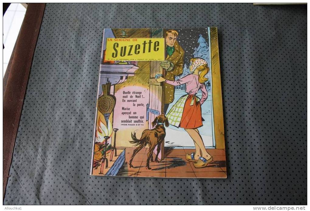 N° 57 DE 1958 SUZETTE MAGAZINE PARAISSANT LE JEUDI LA SEMAINE DE SUZETTE -ETRANGE NUIT DE NOEL  CHIEN - Otras Revistas