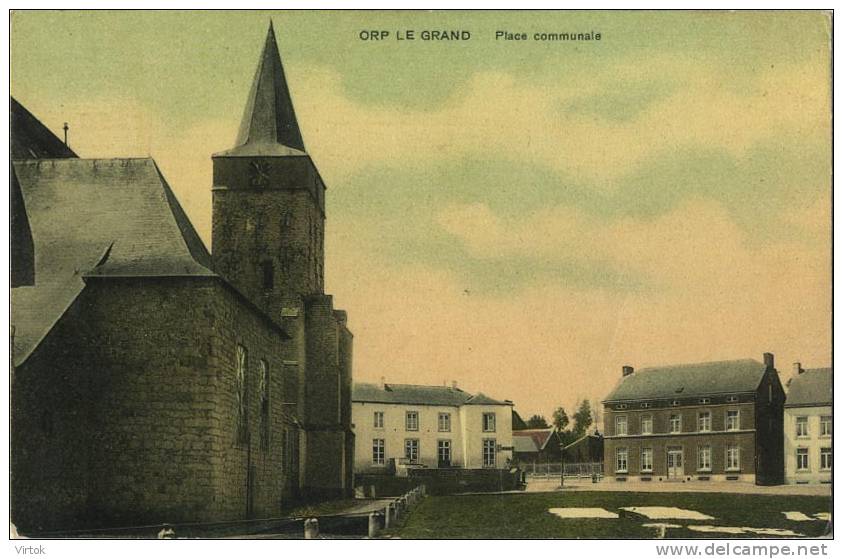 Orp Le Grand :  Place Communale - Orp-Jauche