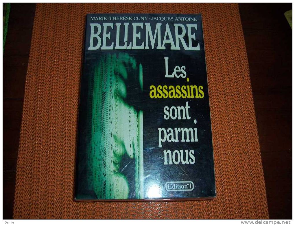 Les Assassins Sont Parmis Nous   De Pierre Bellemare - Autres & Non Classés