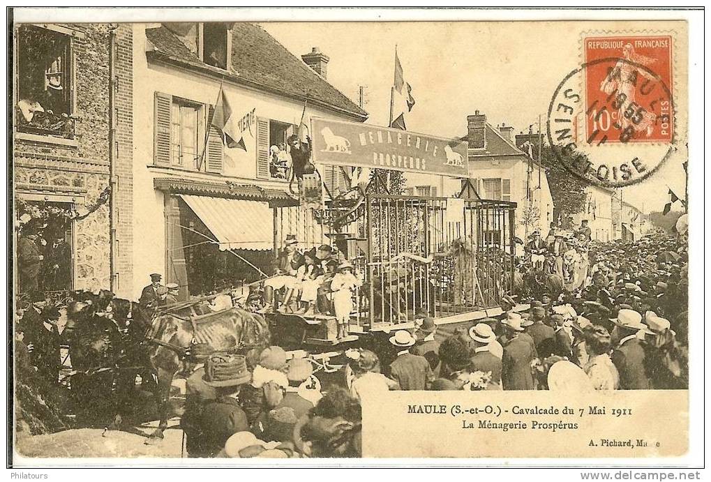 MAULE  -  Cavalcade Du 7 Mai 1911 - La Ménagerie Prospérus - Maule