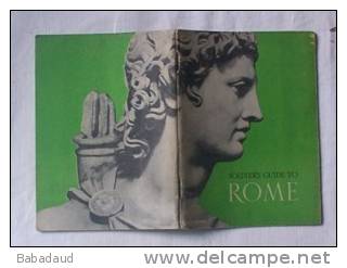 SOLDIERS GUIDE TO ROME, ALLIED CONTROL COMMISSION - ITALY ( World War II), Foreword By General H.R. Alexander, C-i- C - US Army