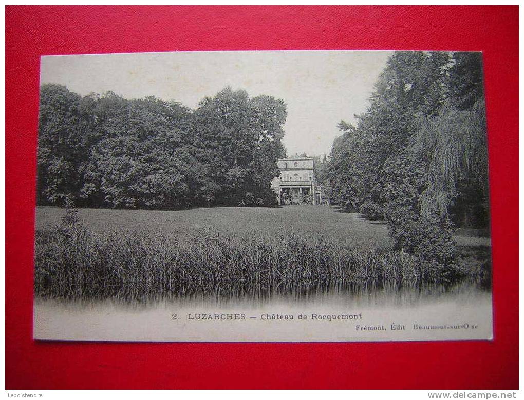 CPA-95-VAL D´OISE- LUZARCHES-CHATEAU DE ROCQUEMONT 2-NON VOYAGEE- CARTE EN TRES BON ETAT - Luzarches