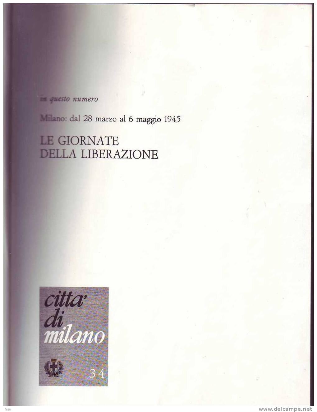 CITTA' DI MILANO 1974 -  (N° 34) - Société, Politique, économie